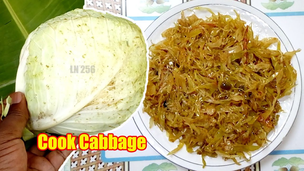 How to Cook Cabbage New Cook Cabbage Ugandan Style Okufumba Embogga