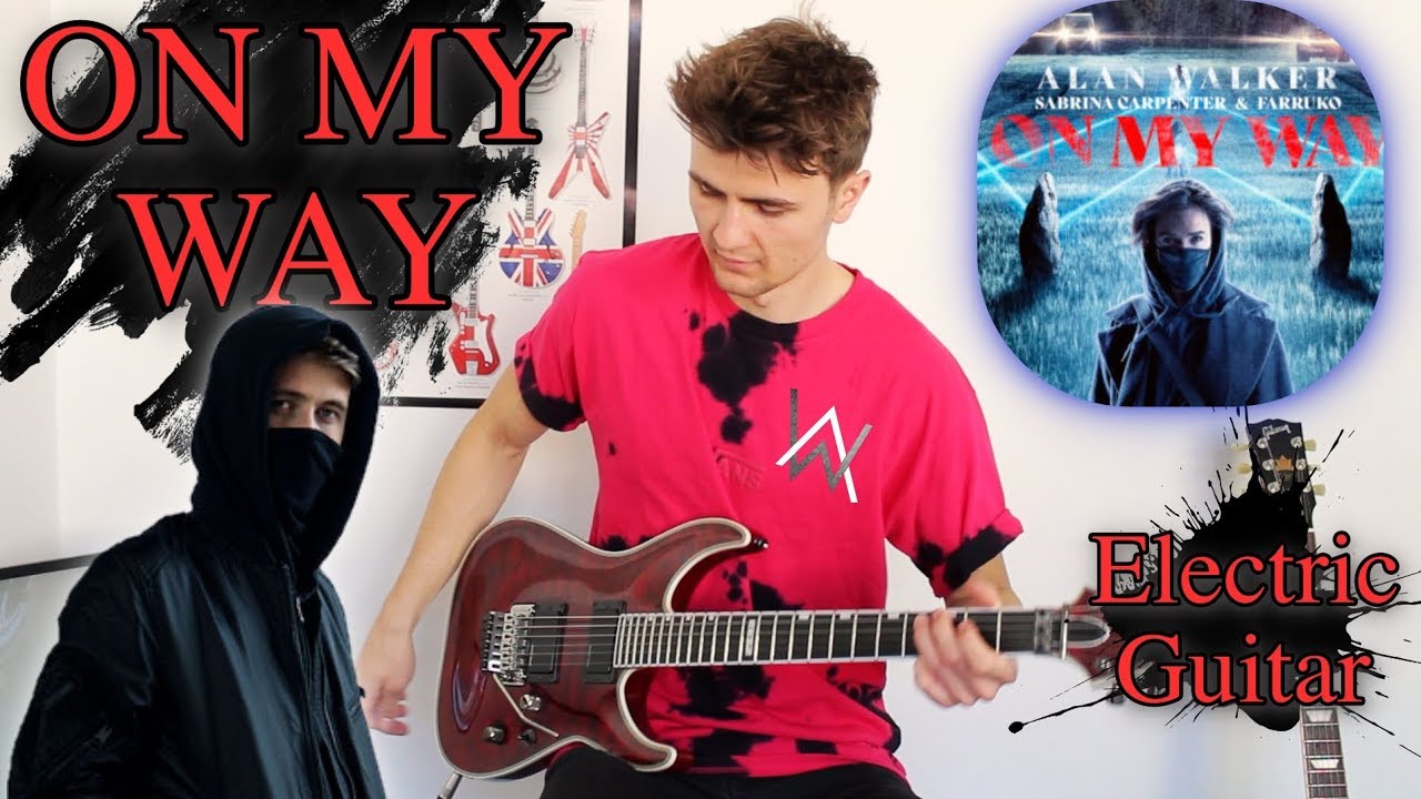 On My Way - Alan Walker - Emotional Rock Cover (Electric Guitar)