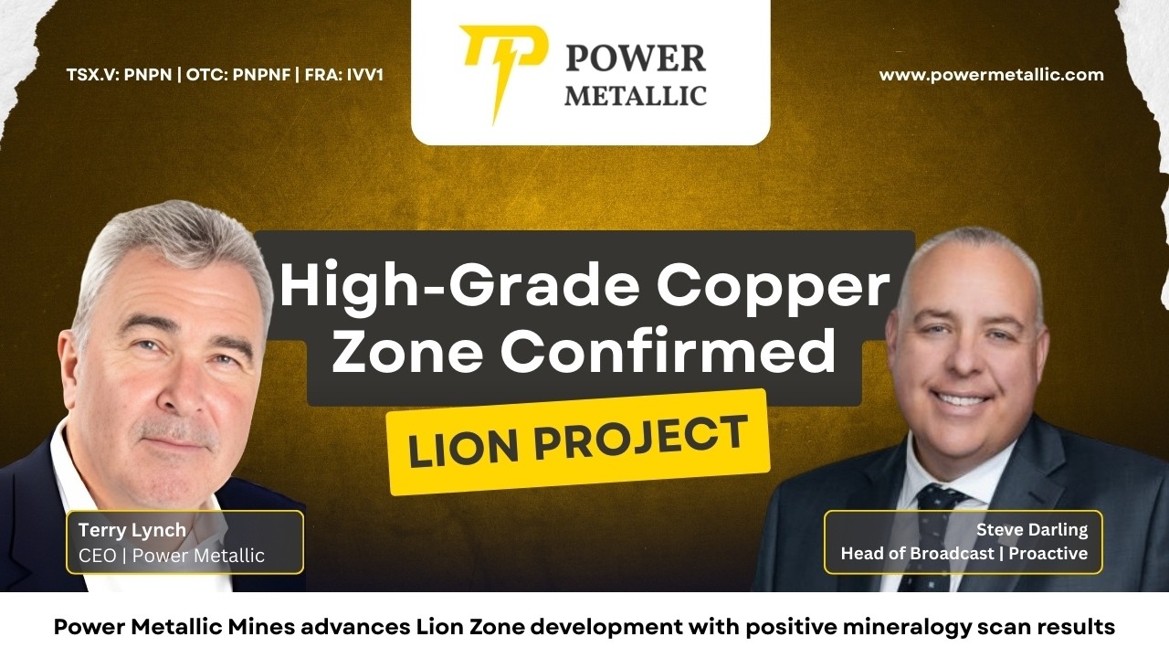 Power Metallic Mines advances Lion Zone development with positive mineralogy scan results
