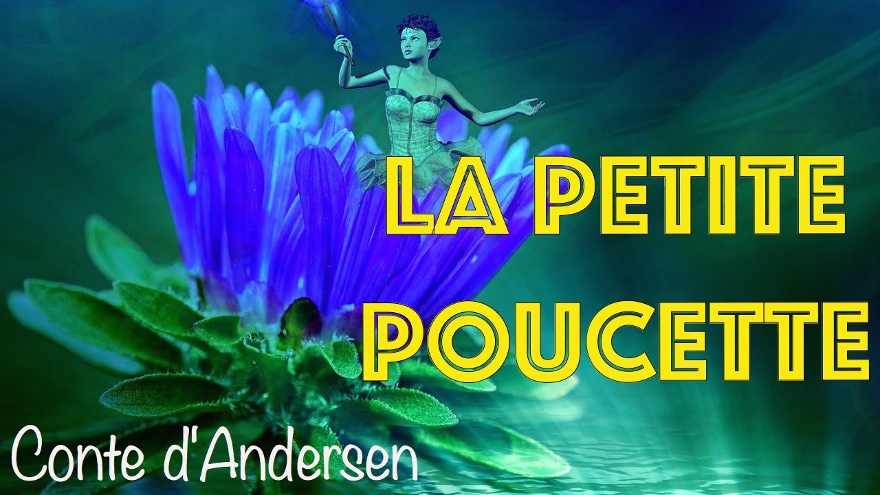 Livre audio : la petite Poucette, conte d'Andersen