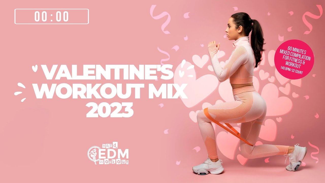 🔥 Valentine’s Workout Mix 2023 – 140 BPM / 32 Count (60-Min Session)
