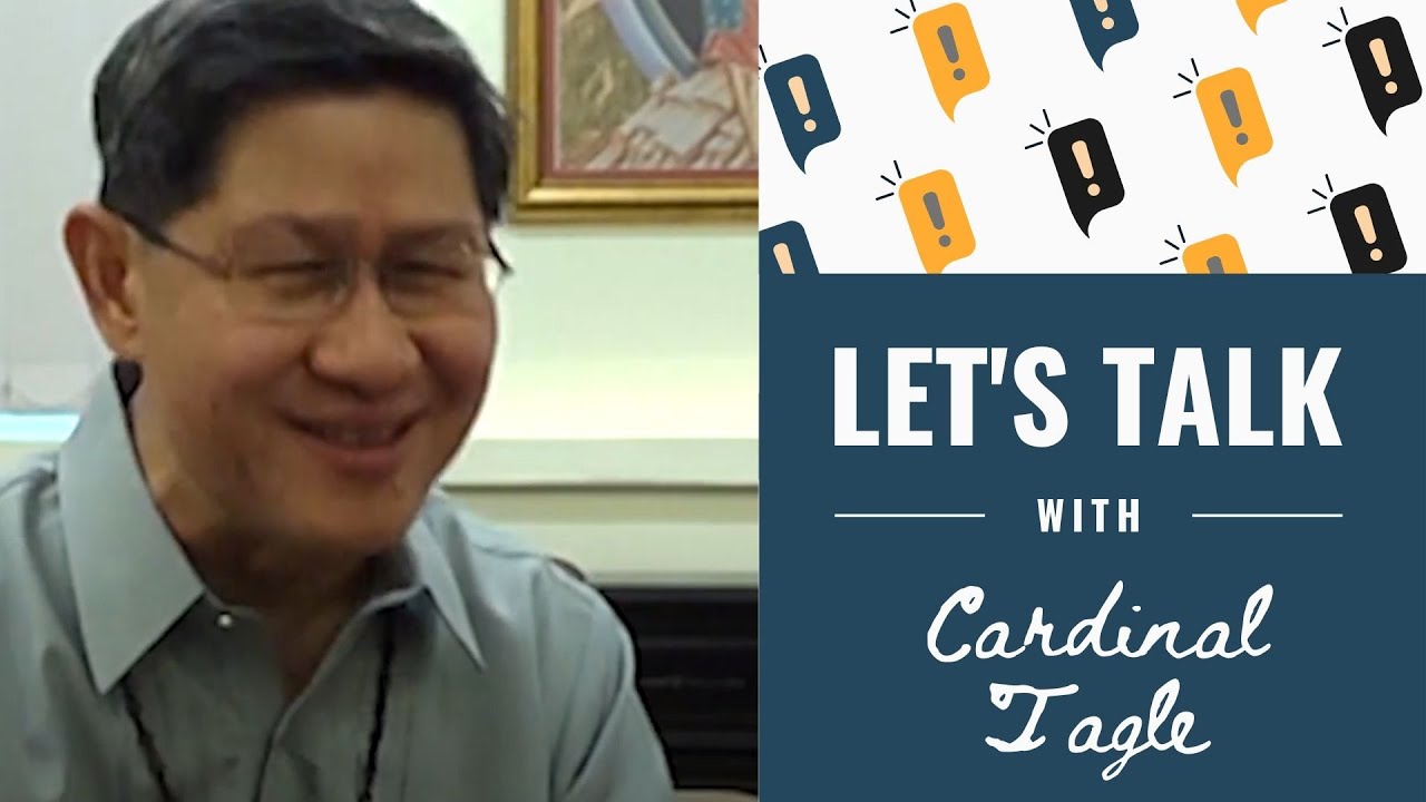 Let's Talk with Cardinal Tagle about the Church's social mission