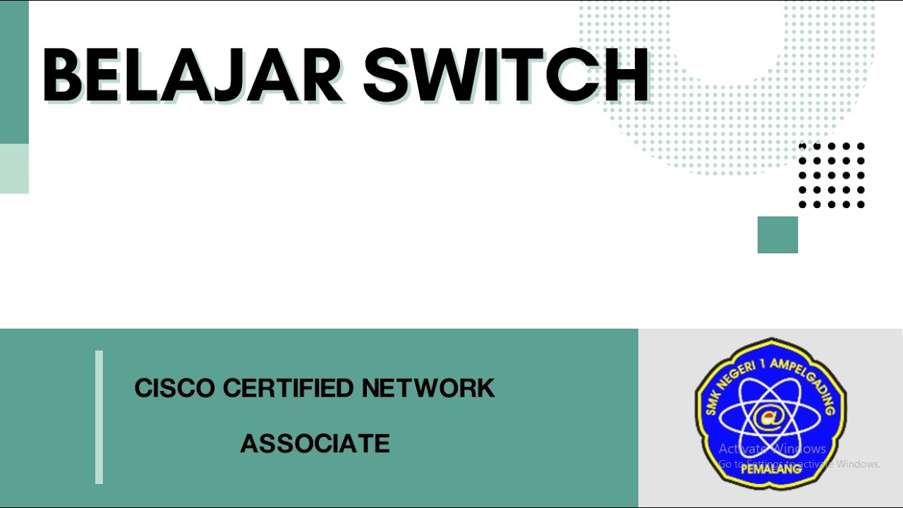 CCNA 200 - 301 || BELAJAR SWITCH