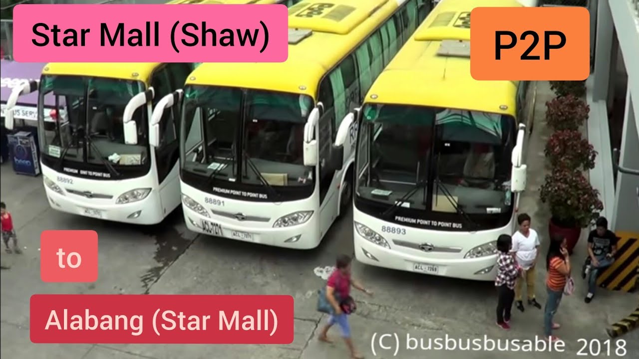 P2P Bus (Daewoo) Star Mall Shaw to Alabang Star Mall RRCG transport