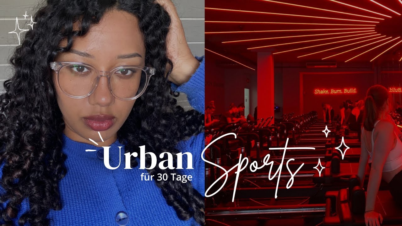 Ich habe Urban Sports f&uuml;r 30 Tage getestet