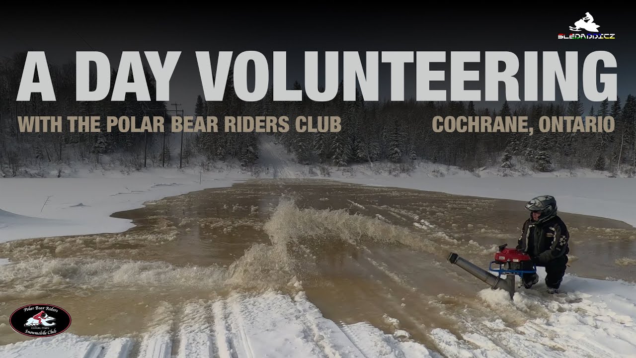 A Day in the Life of Volunteering With a Snowmobile Club | Flooding Rivers 101 | Polar Bear Riders