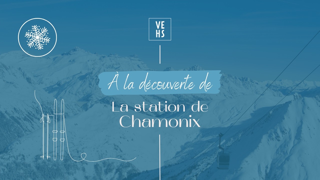 Découverte de la station de ski de Chamonix