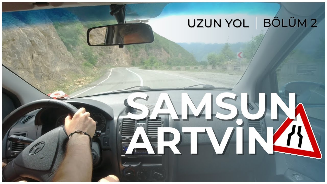 Samsun-Artvin Uzun Yol | 2. Bölüm