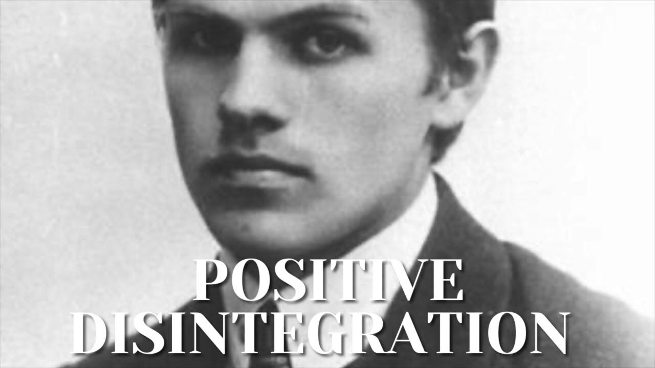 Kazimierz Dabrowski - Positive Personality Disintegration