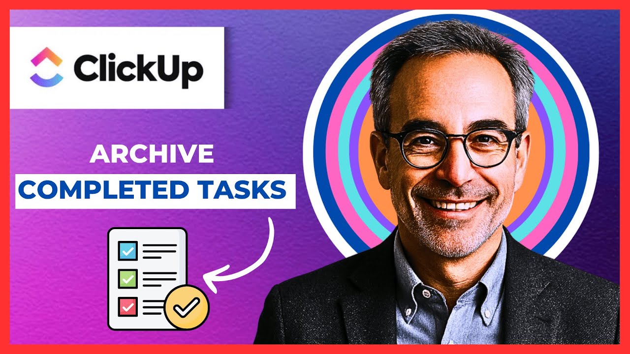 How To Archive Completed Tasks On CLICKUP(Complete 2025 Guide)