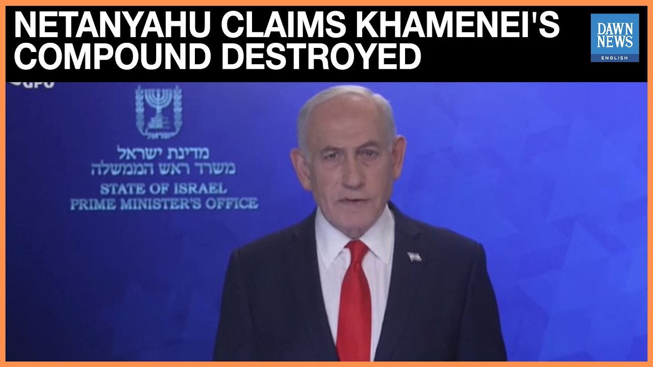 Israeli PM Netanyahu Claims Iran's Supreme Leader Khamenei's Compound Destroyed | Dawn News English