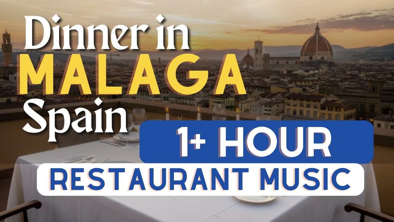 Dinner in Malaga, Spain | Elegant Mediterranean Restaurant Music (1 Hour)