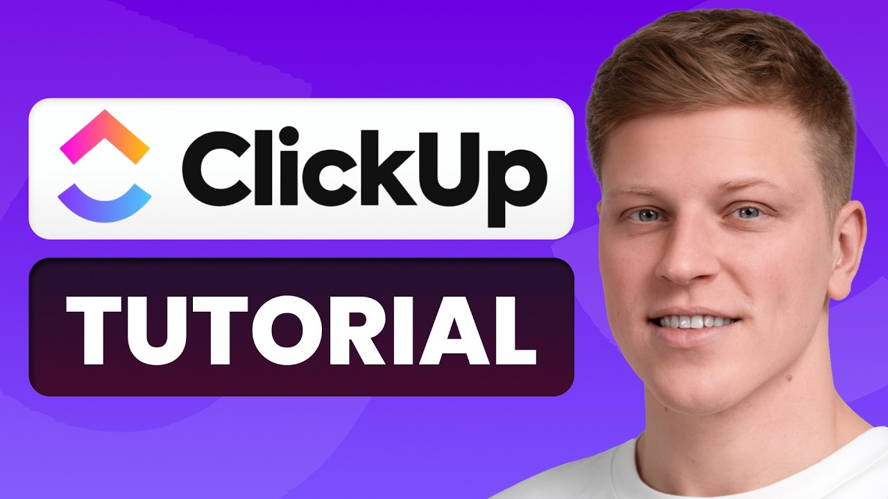 ClickUp Tutorial for Beginners (Step by Step)