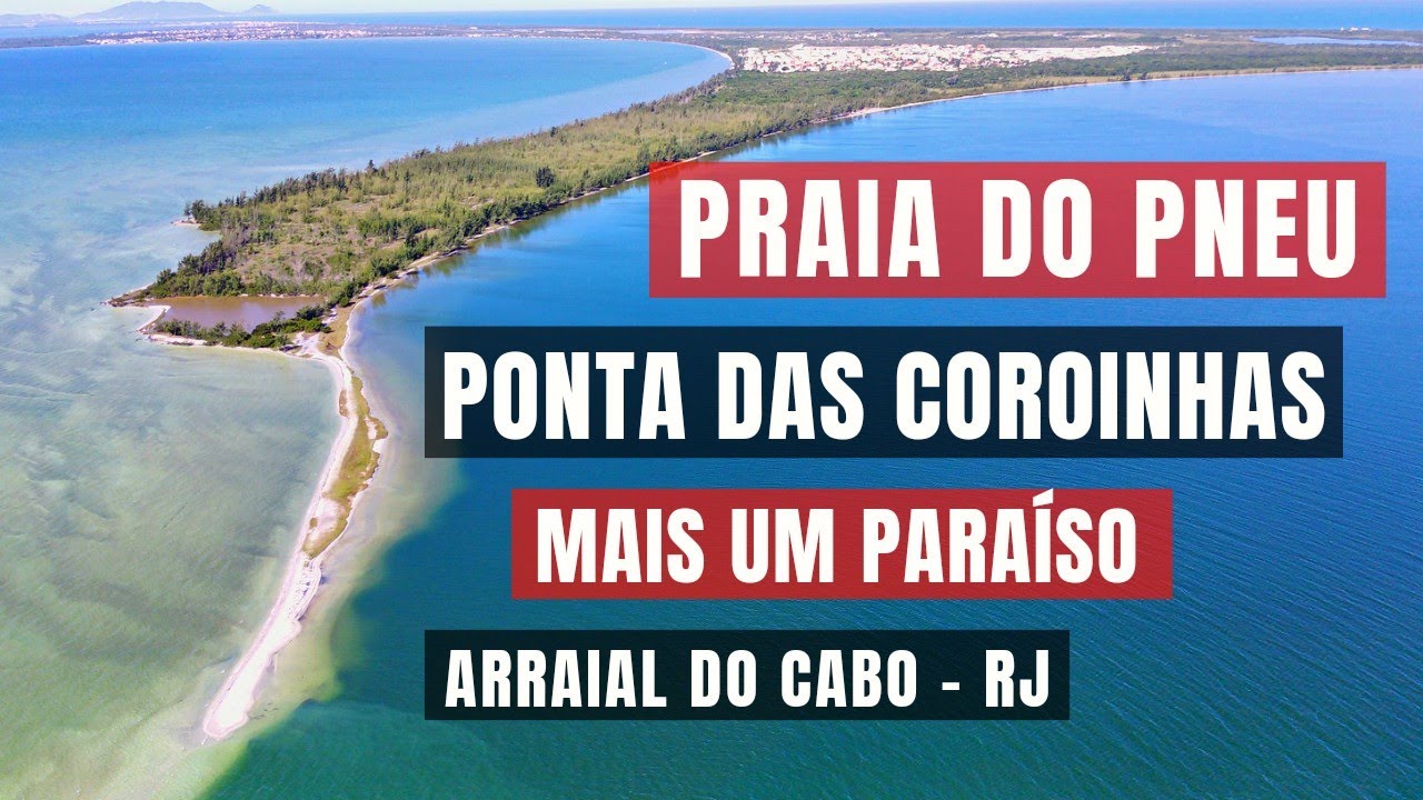 PRAIA DO PNEU / PONTA DAS COROINHAS - MAIS UM PARA&Iacute;SO DE ARRAIAL DO CABO-RJ