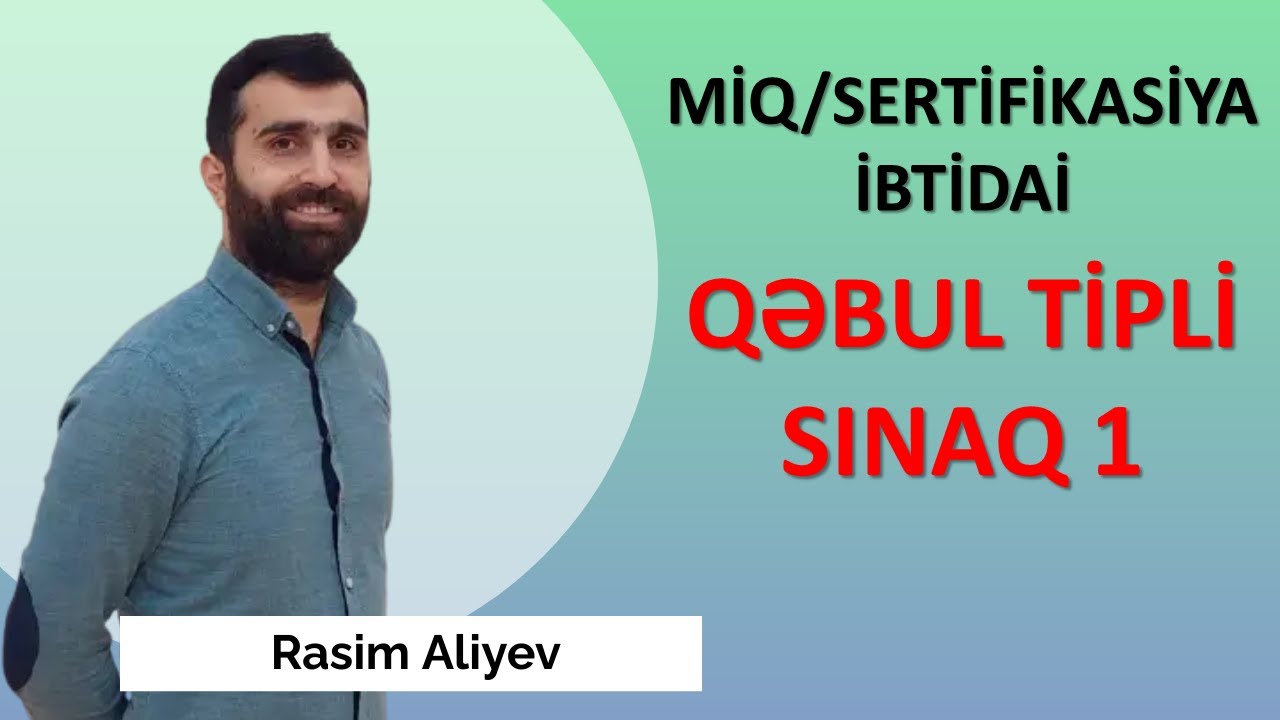 Qəbul tipli sınaq 1 / Miq və Sertifikasiya / Rasim Aliyev
