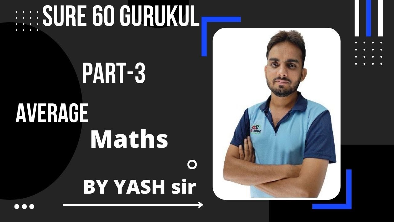 AVERAGE  PART-03  || Maths Manthan  || Yash sir || SSC Previous Paper || TCS Pattern ||