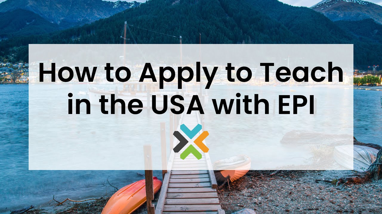 Webinar: How to Apply to Teach in the USA with EPI 4.16.24