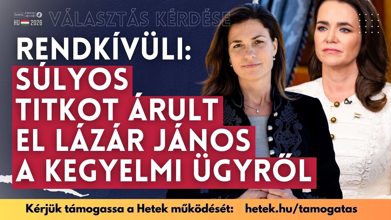 Rendkívüli: Súlyos titkot árult el Lázár János a kegyelmi botrányról | Választás 2026