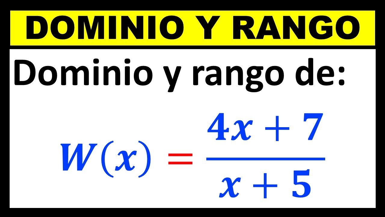 dominio y rango de una funci&oacute;n racional