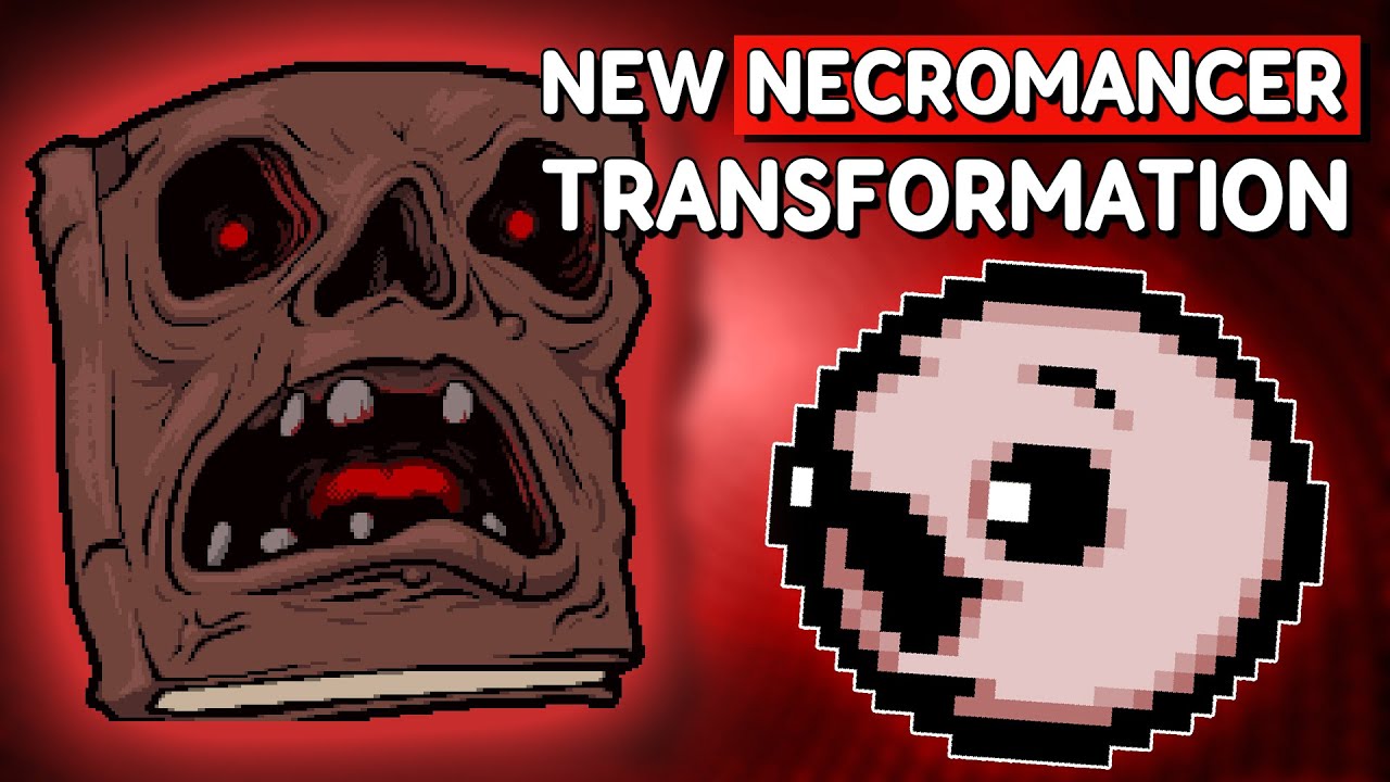 The NEW Necromancer Transformation in The Binding of Isaac