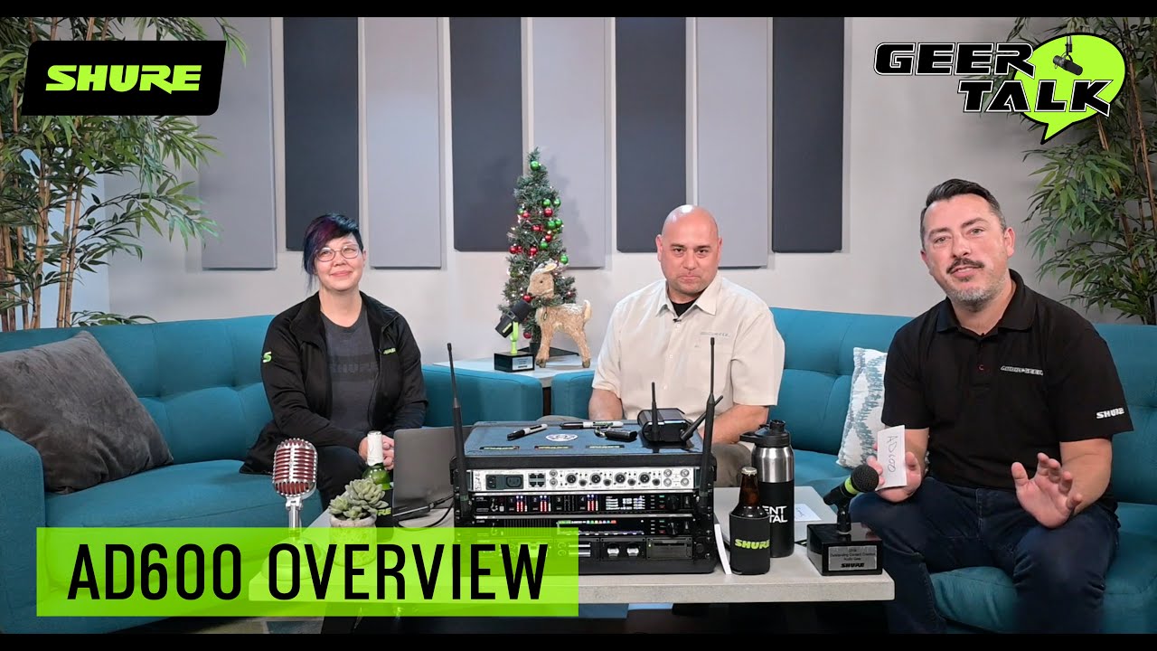 Geer Talk: Shure AD600 Overview