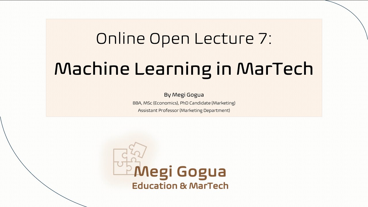 7. Machine Learning in MarTech (Online Open Lecture recording)