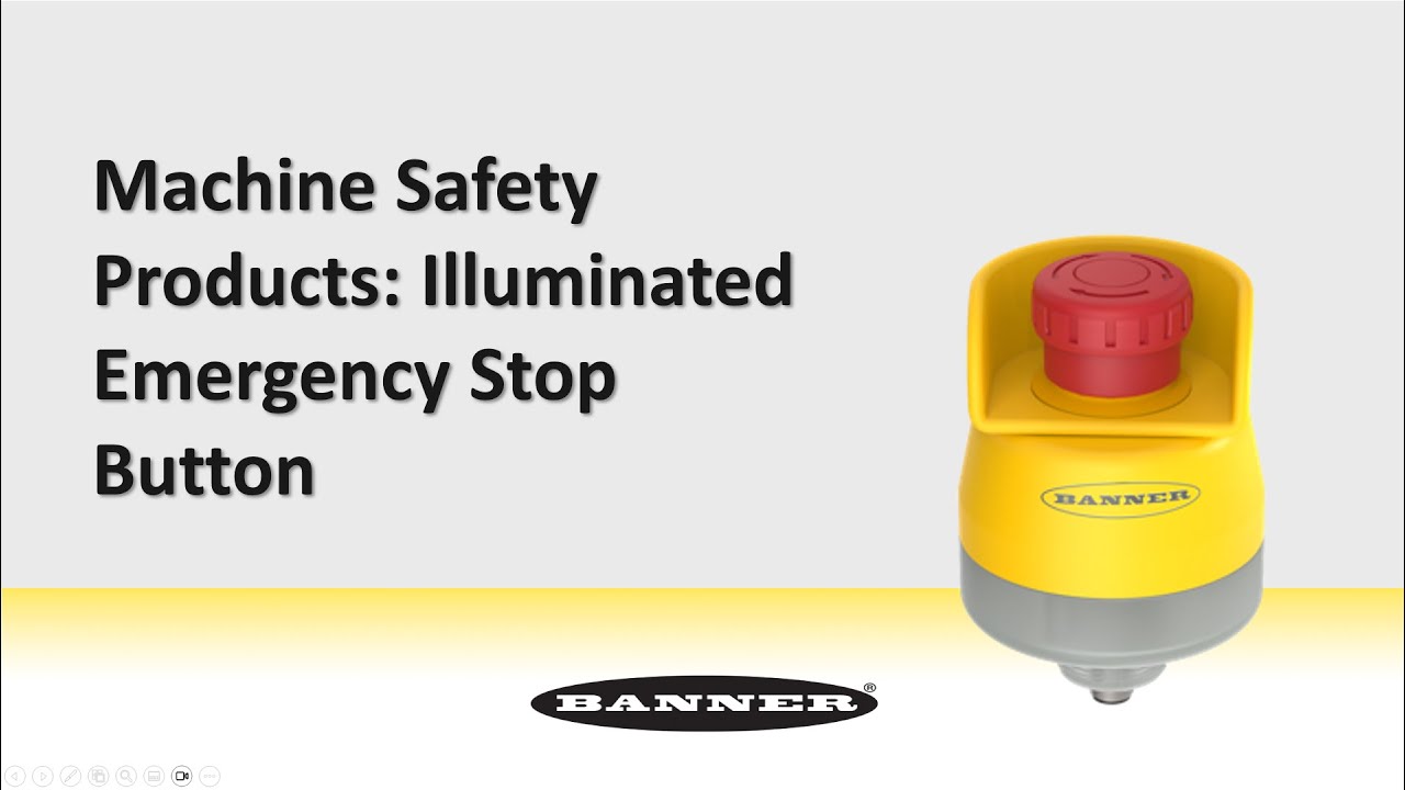 Machine Safety Products: Banner Illuminated Emergency Stop Button