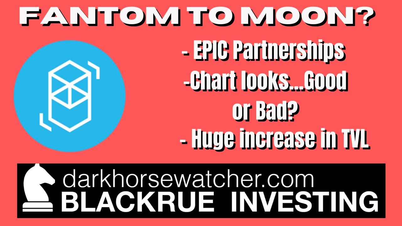 FANTOM  is about to Moon - Blackrue Investing