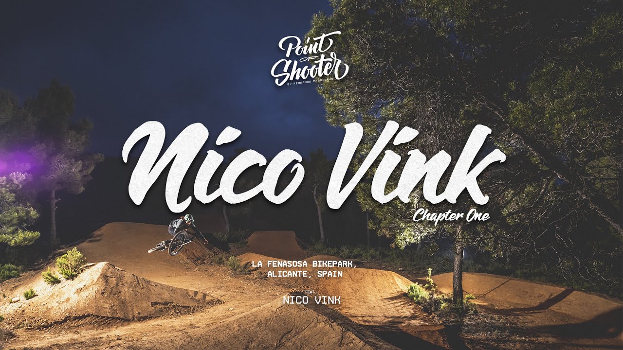 POINT OF SHOOTER POS - Nico Vink x La Fenasosa Bikepark 1/2