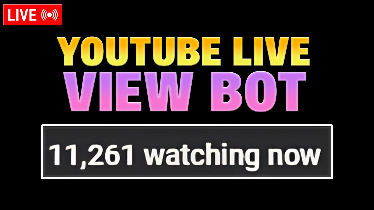 YOUTUBE LIVE VIEW BOT 2026 (educational purposes only) | YOUTUBE LIVE STREAM BOT