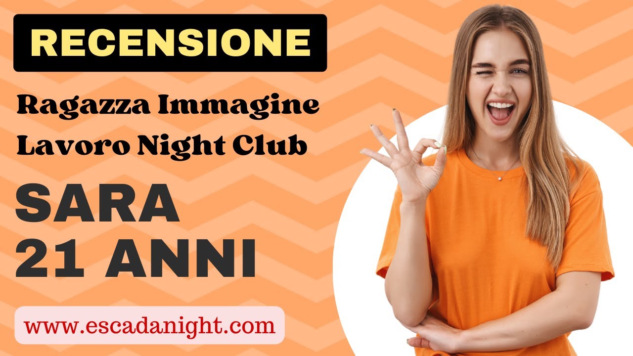 Testimonianza Sara detta Trilly | Ragazza Immagine per Lavoro Night Club