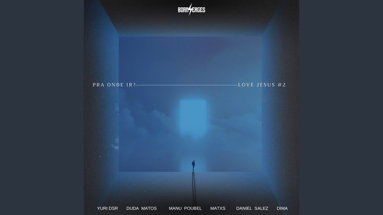 Love Jesus #2 - Pra Onde Ir ?