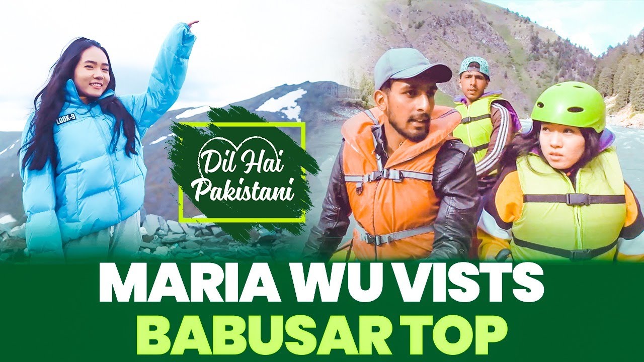 Chinese star Maria Wu visits Babusar Top | Dill Hai Pakistani | Discover Pakistan TV