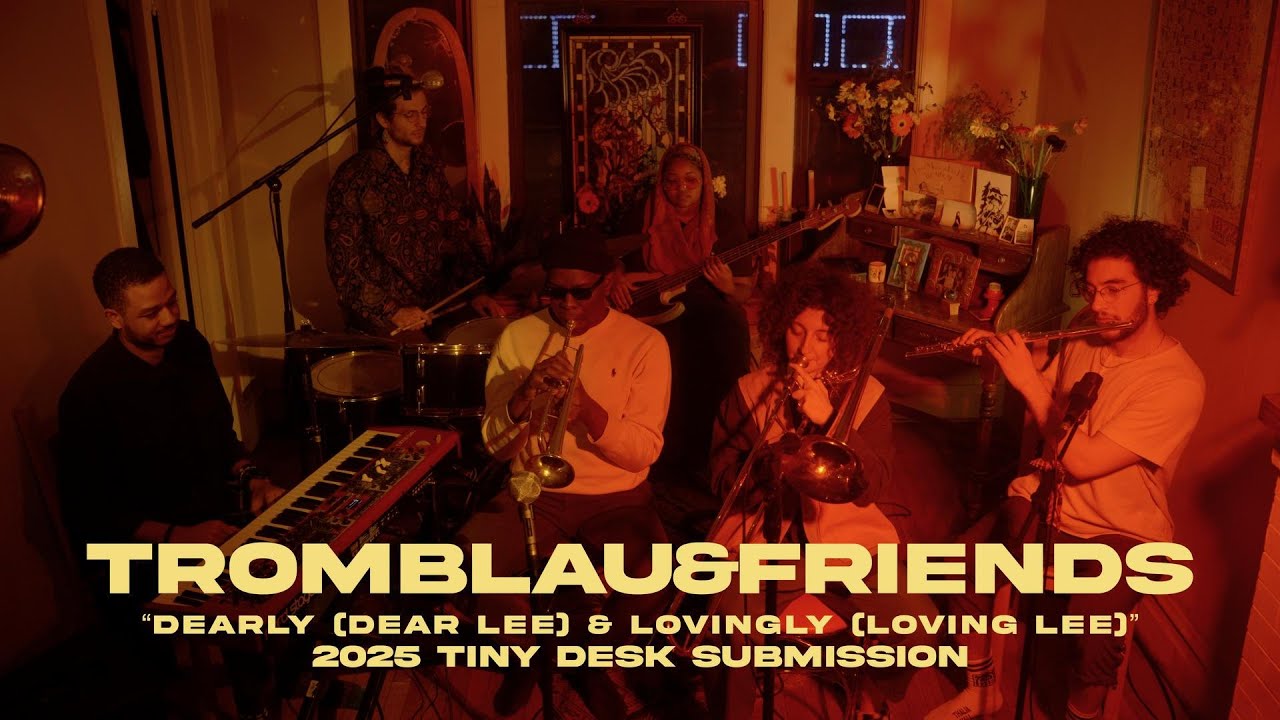 Tromblau&Friends TINY DESK SUBMISSION 2025