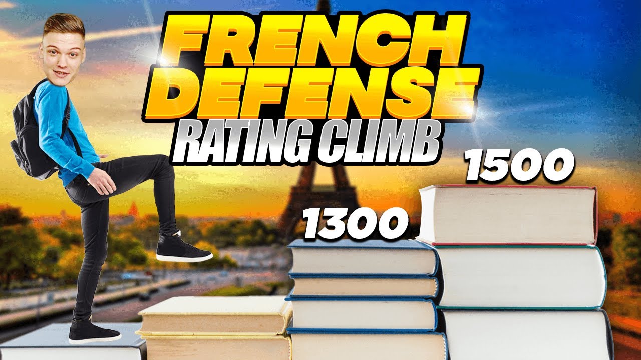 French Defense ONLY Rating Climb | 1300-1500