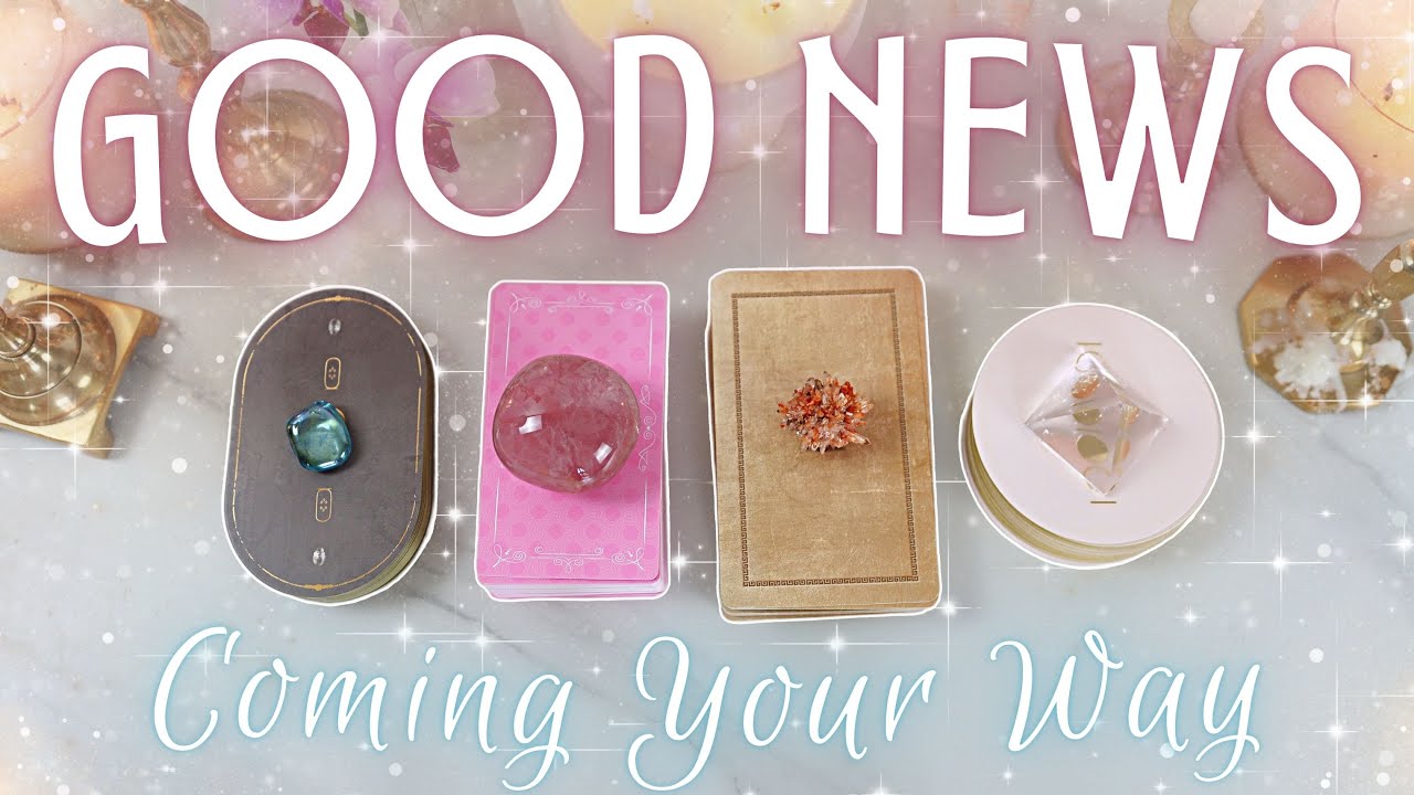 GOOD NEWS Meant For You Right Now &bull; PICK A CARD &bull;