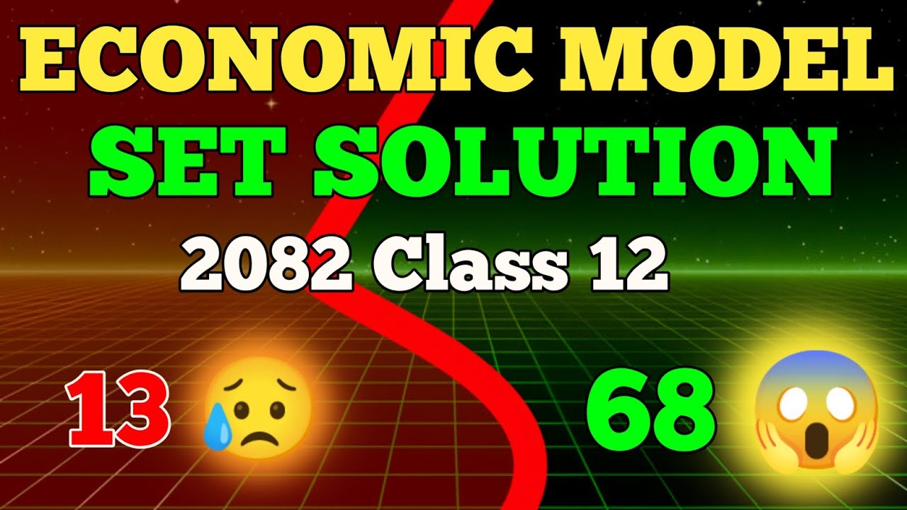 ECONOMIC MODEL SET SOLUTION 2082 ll Class 12 Economic Paper Solution 2082 ll Economics Class 12