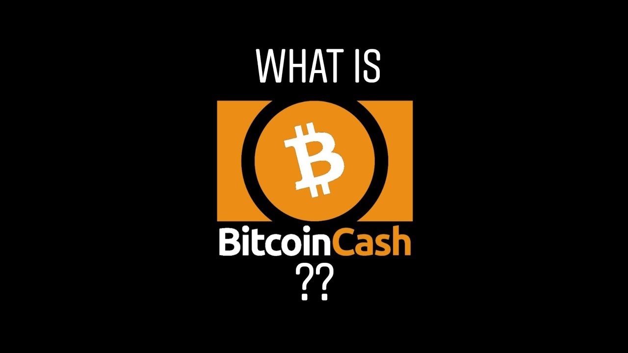 What is Bitcoin Cash? 
