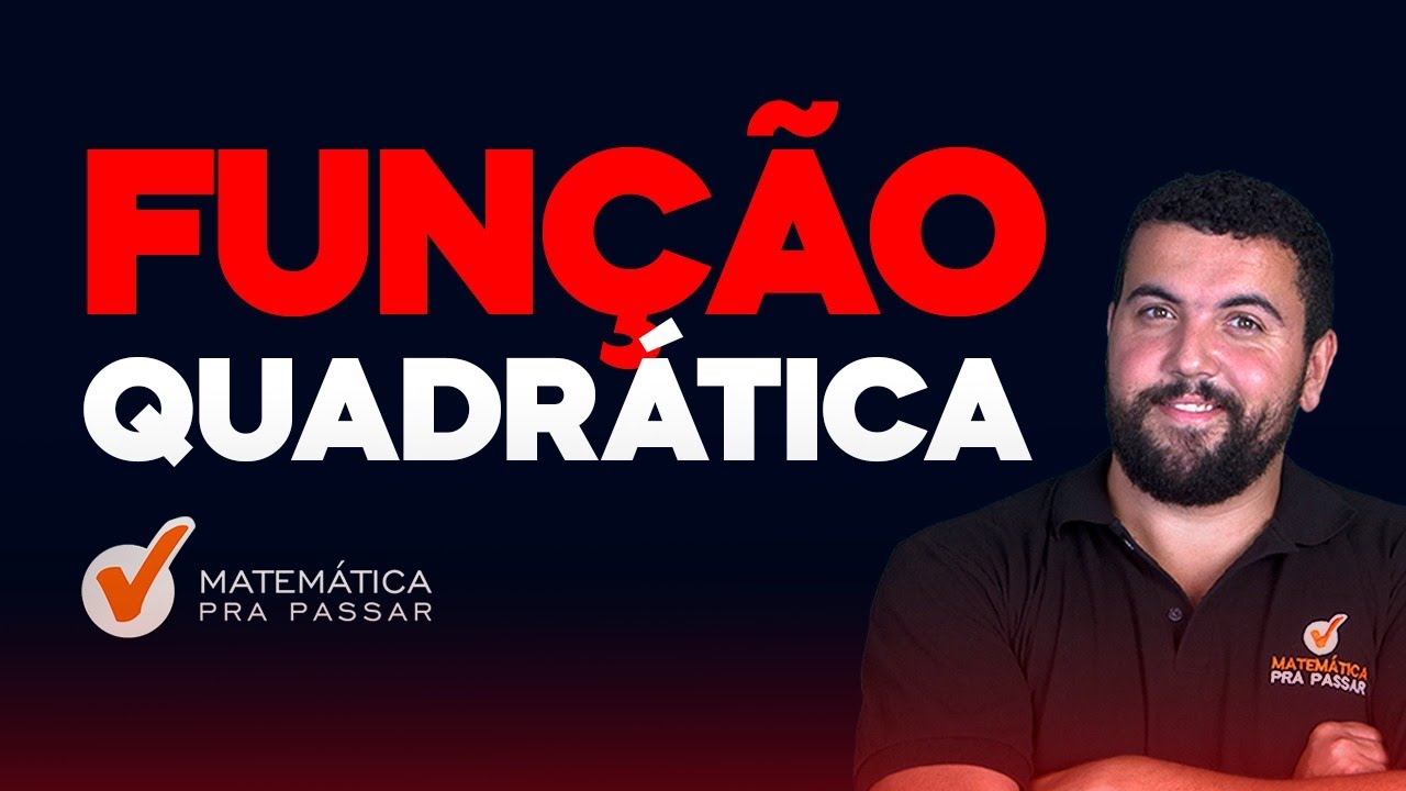 Função Quadrática para PRF - Banca Cebraspe/Cespe UNB