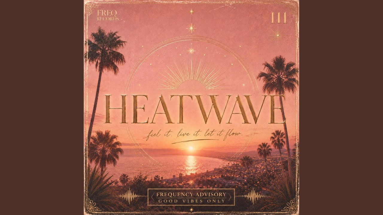 Heatwave (432Hz)