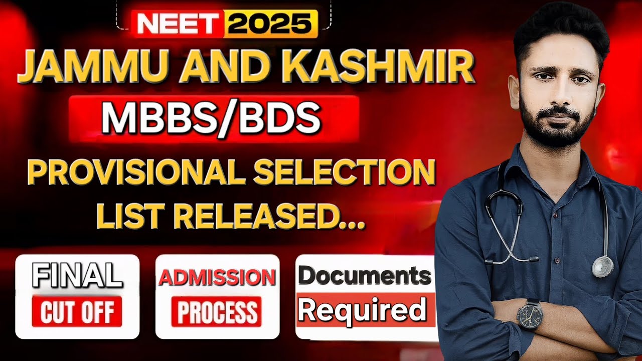 J&K PROVISIONAL SELECTION LIST||MBBS||BDS|JKBOPEE||ROUND1FINAL CUTT OFF|ADMISSION PROCESS||DOCUMENTS