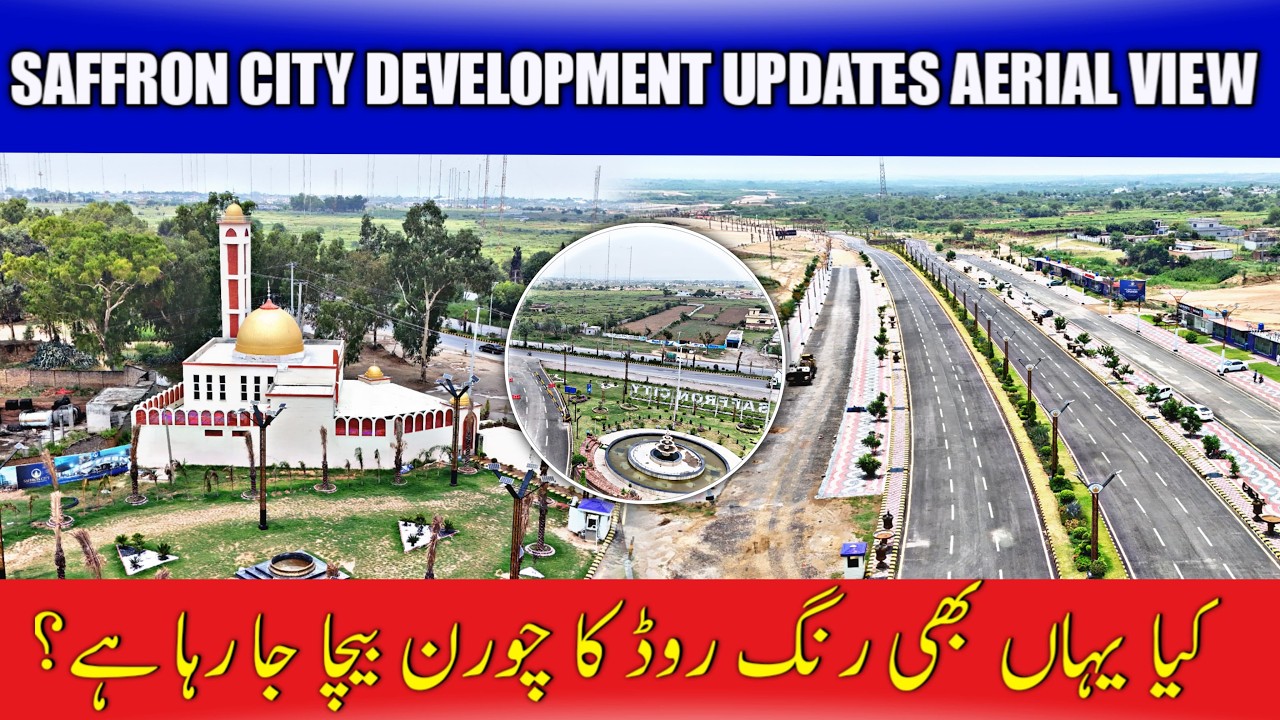 Saffron City Rawat Aerial View | Development Updates | Saffron City Rawalpindi | Mughal Zast