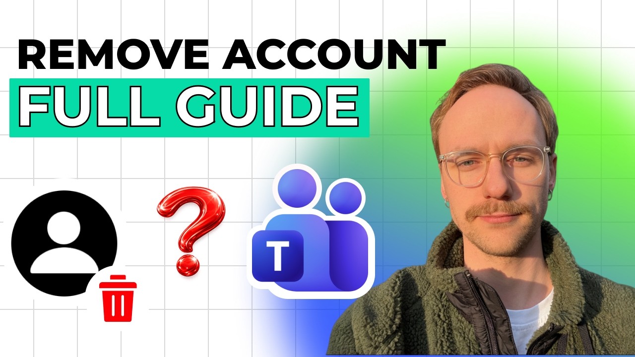 How to Remove Account Microsoft Teams [2026 Full Guide]