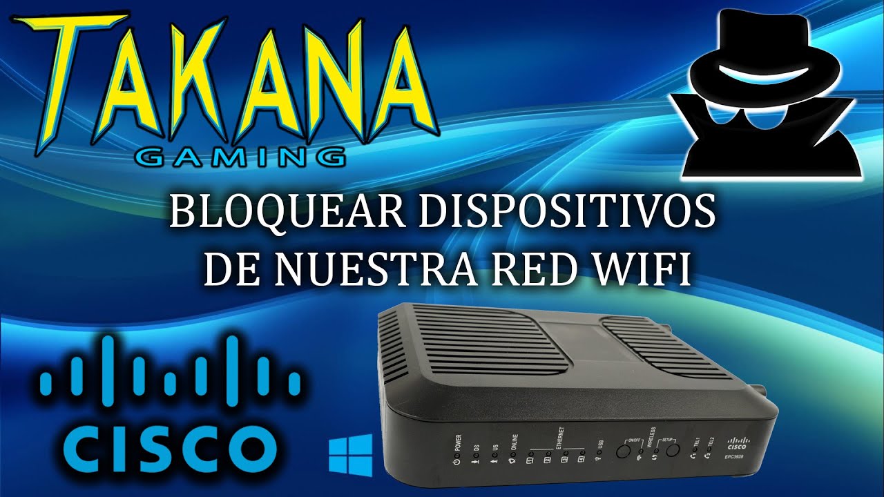 BLOQUEAR ACCESO A NUESTRA RED WIFI | Modem CISCO DPC 3928