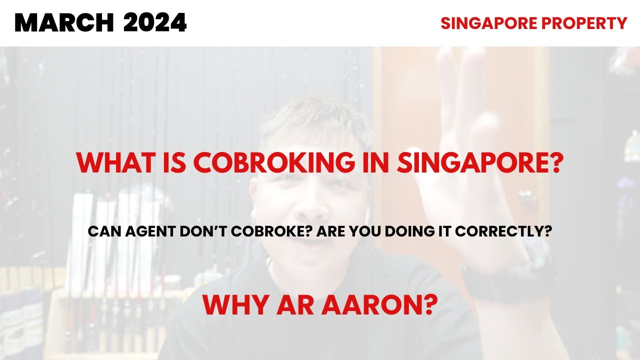WHAT IS COBROKE? AGENT DONT WANT TO COBROKE? WHAT IS COBROKE LAW? / Singapore Property