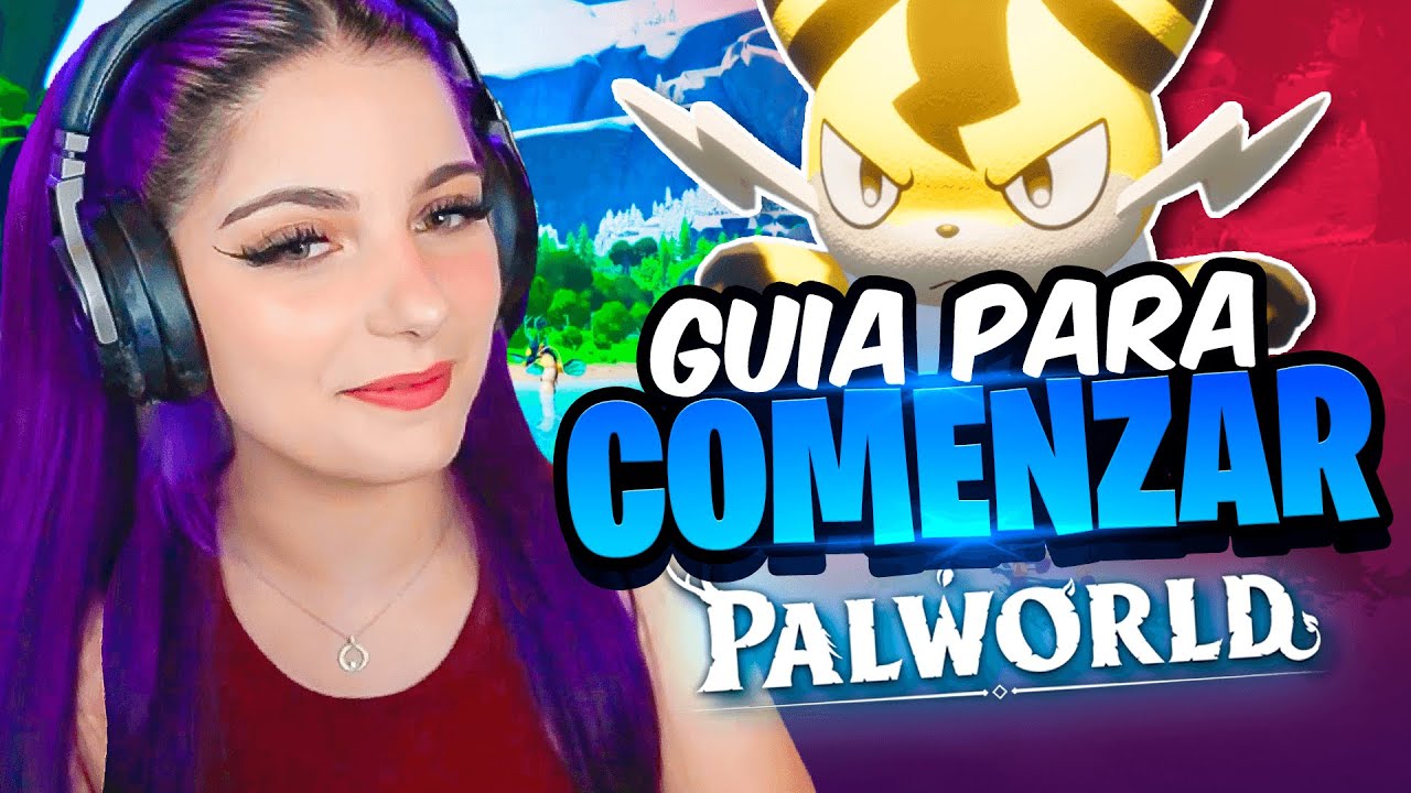 GUIA B&Aacute;SICA PARA PRINCIPIANTES 😎  PALWORLD