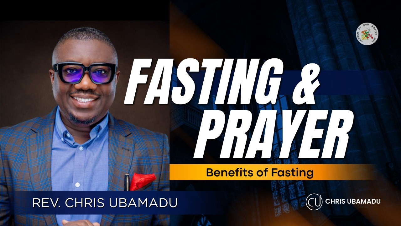 Fasting and Prayers | Rev Chris Ubamadu | Jan 25, 2026