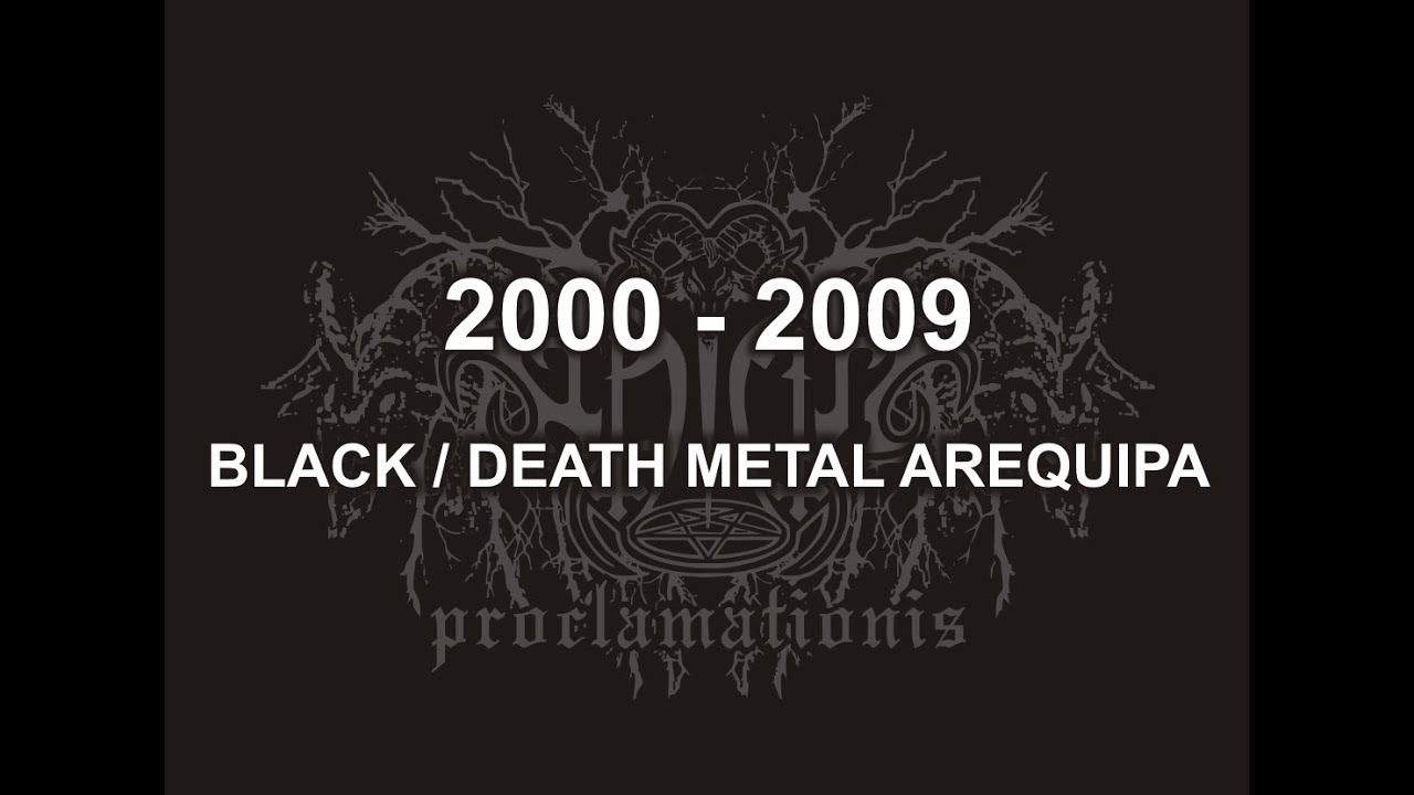 Arequipa Black - Death Metal (2000-2009)