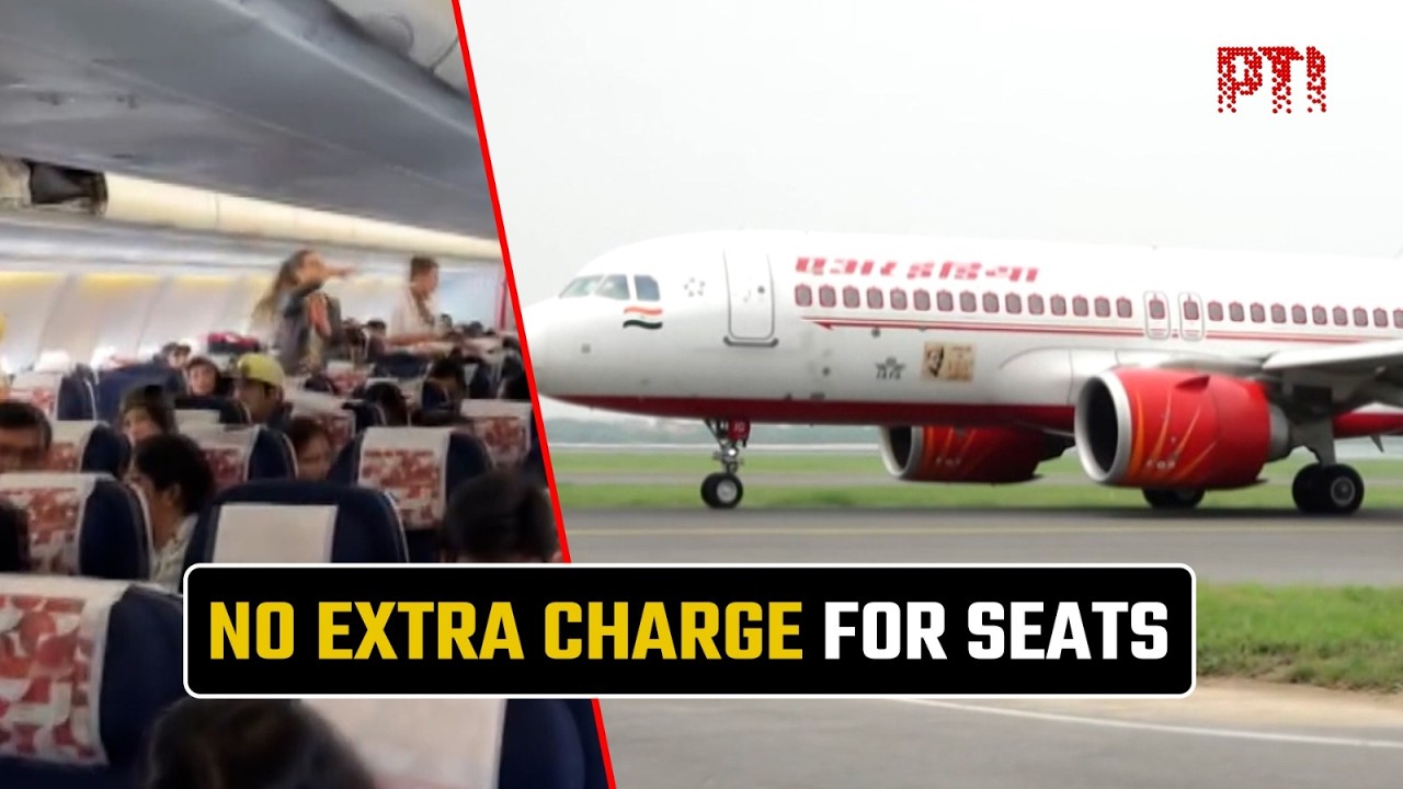 Government caps seat selection charges, 60% airline seats to be free