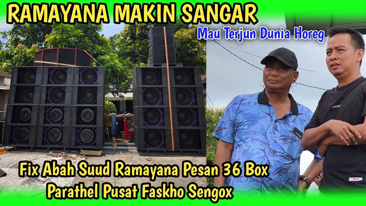 FIX ABAH SUUD RAMAYANA PESAN 36 BOX PARATHEL PUSAT FASKHO SENGOX BLITAR
